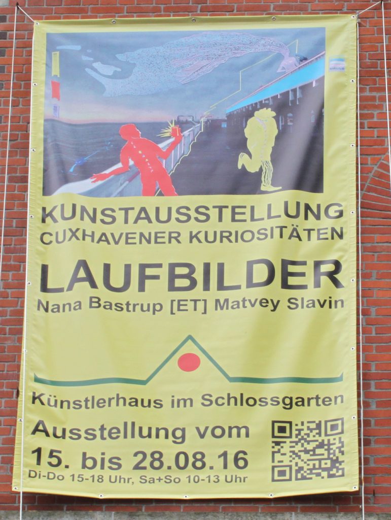 Nana Bastrup und Matvey Slavin - Ausstellung Cuxhavener Kuriositäten - 15.8.-28.8.2016 - Künstlerhaus im Schlossgarten - Cuxhaven