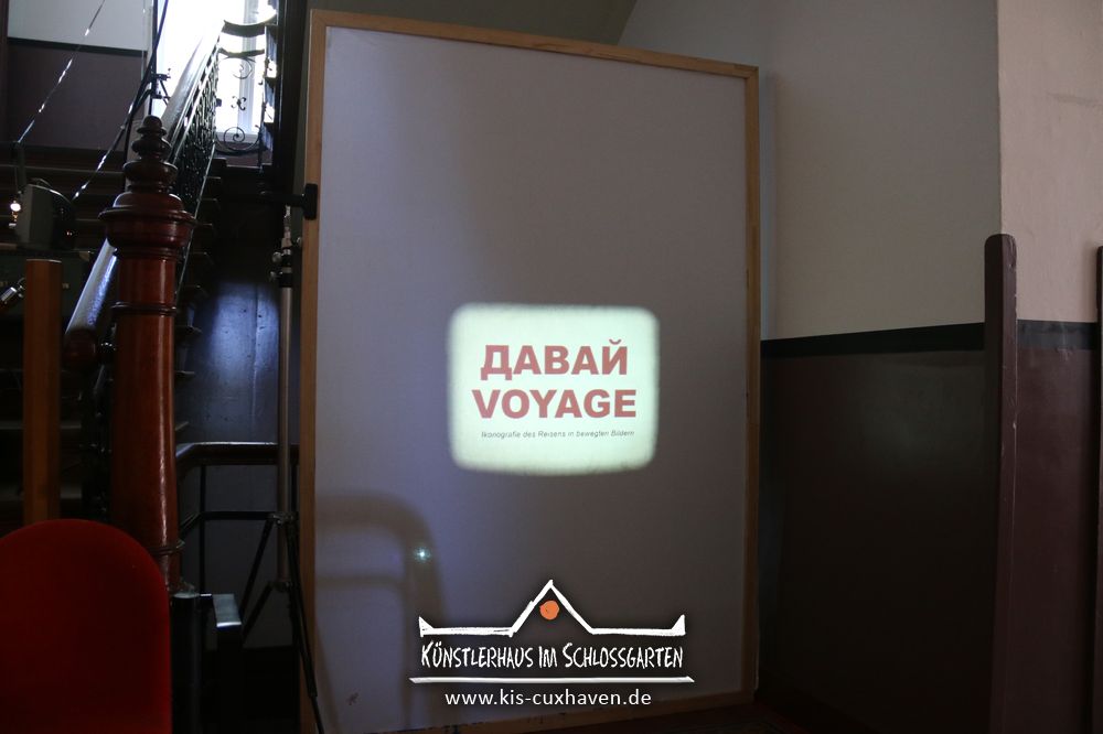 Tag des offenen Ateliers 2021 - Davaj Voyage - Johan Robin & Anja Tchepets - Künstlerhaus im Schlossgarten - Cuxhaven