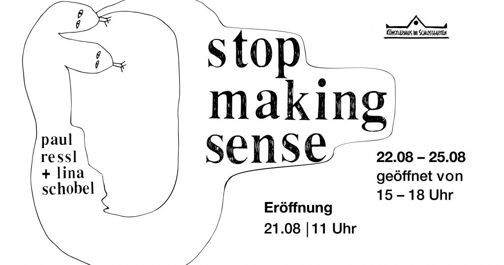 2022_Lina-Schobel_Paul-Ressl_Ausstellung_Stop Making Sense_Künstlerhaus-im-Schlossgarten_Cuxhaven